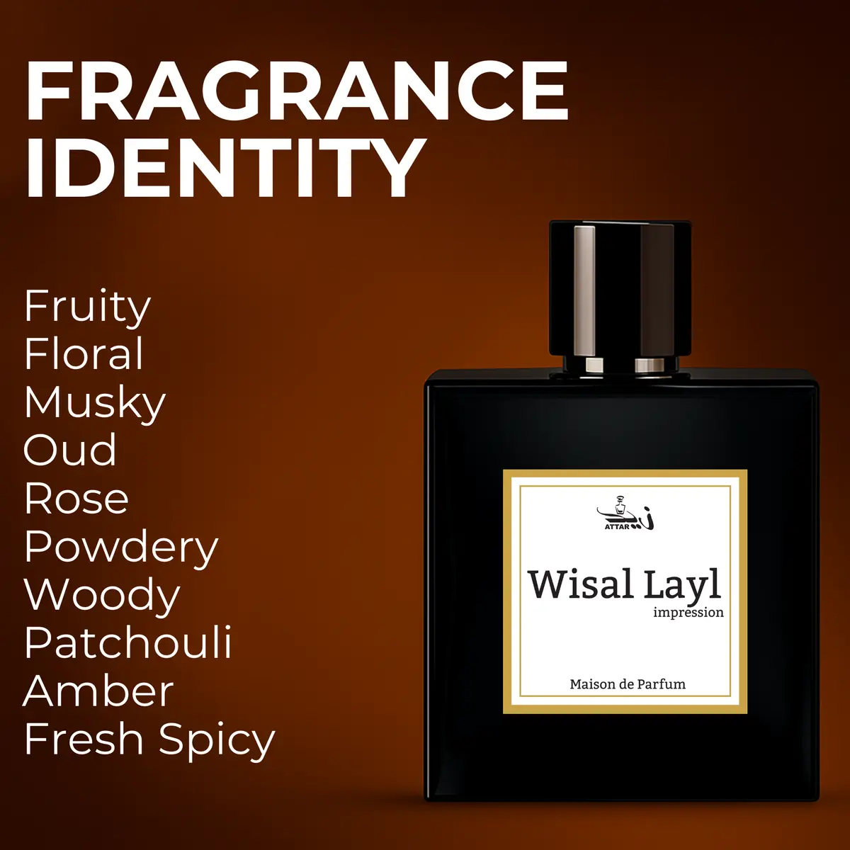 Wisal Layl Ajmal – Inspired By Ajmal Perfume 2